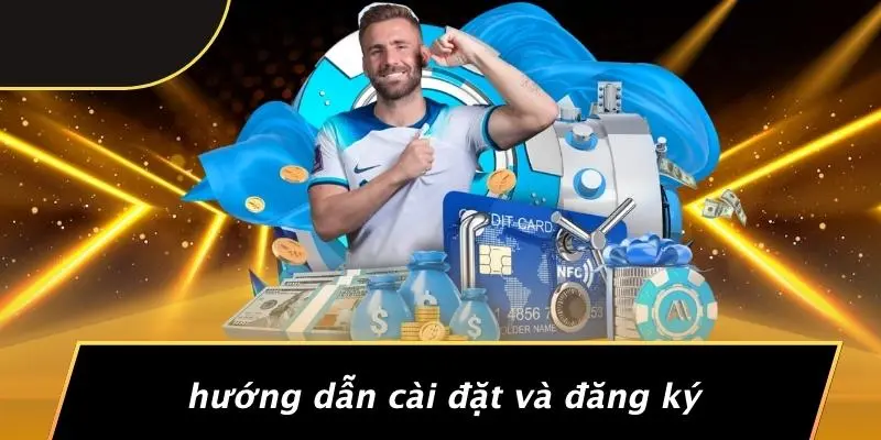 Hướng Dẫn Cài Đặt Và Đăng Ký