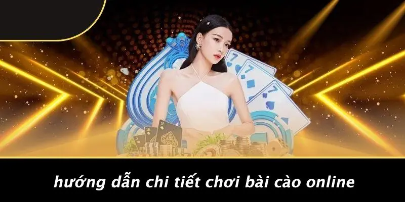 Hướng Dẫn Chi Tiết Chơi Bài Cào Online
