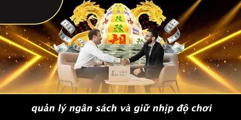 Quản Lý Ngân Sách Và Giữ Nhịp Độ Chơi