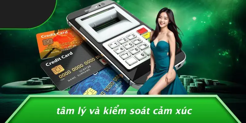 Tâm Lý Và Kiểm Soát Cảm Xúc
